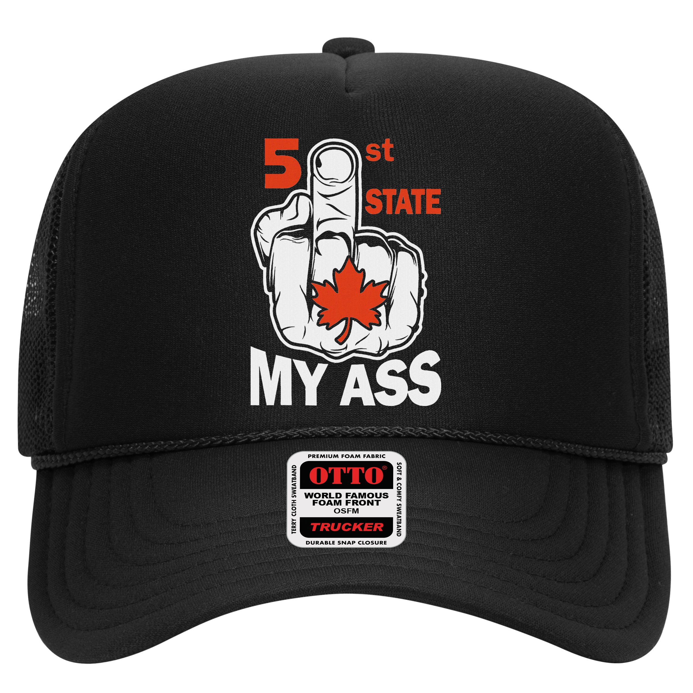51st State My Ast Middlefinger Funny Canada Flag Patriotic Hat
