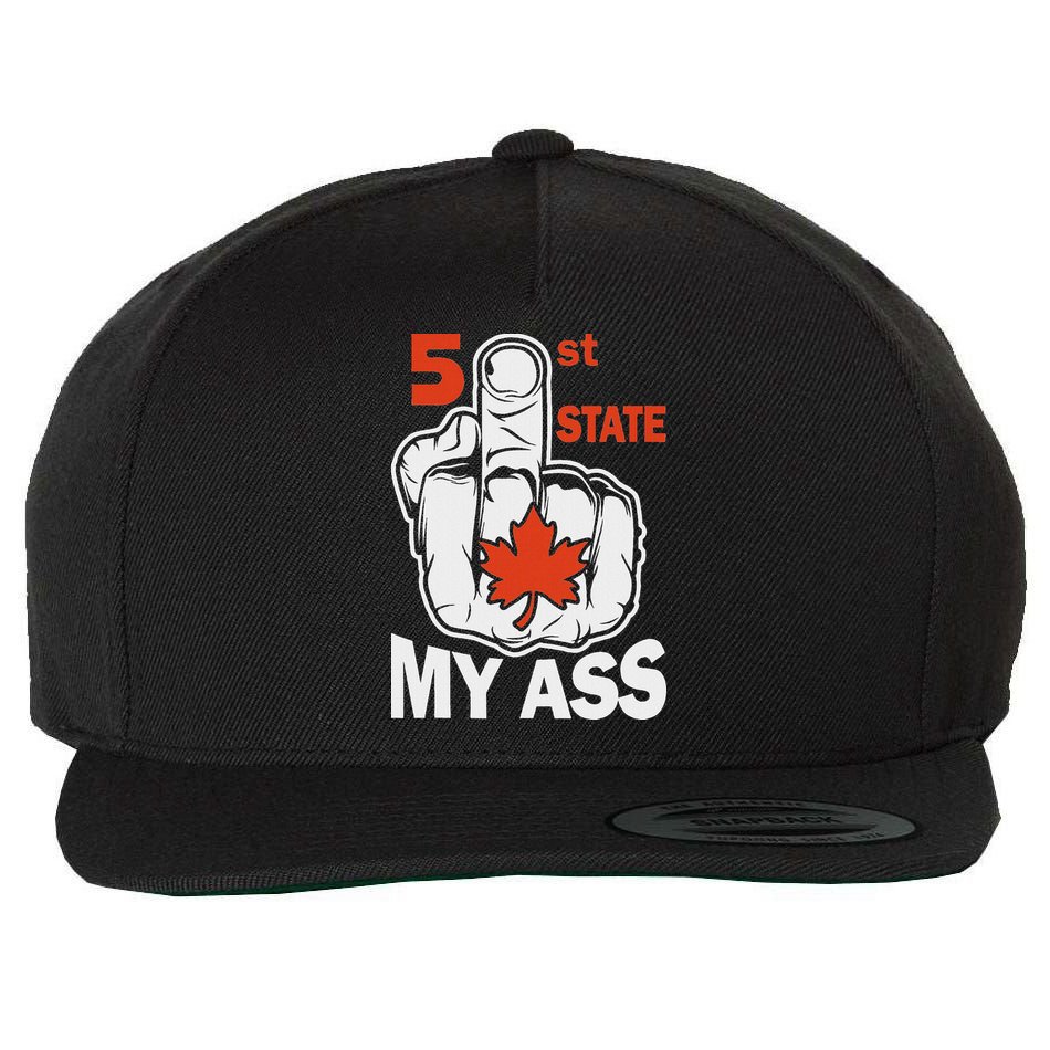51st State My Ast Middlefinger Funny Canada Flag Patriotic Wool Snapback Cap