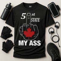 51 St State My Ass Funny Canada Middle Finger Cooling Performance Crew T-Shirt
