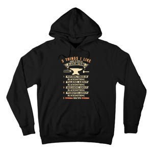 5 Things Blacksmithing Blacksmith Tall Hoodie