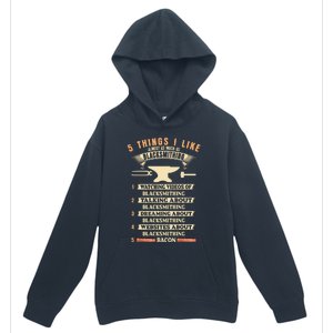 5 Things Blacksmithing Blacksmith Urban Pullover Hoodie