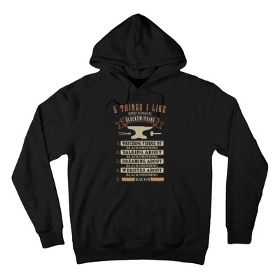 5 Things Blacksmithing Blacksmith Fathers Day Gift Hoodie