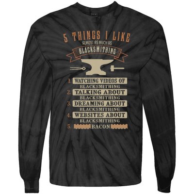 5 Things Blacksmithing Blacksmith Fathers Day Gift Tie-Dye Long Sleeve Shirt