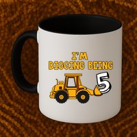 5th Birthday I'm Digging Being Five Mug