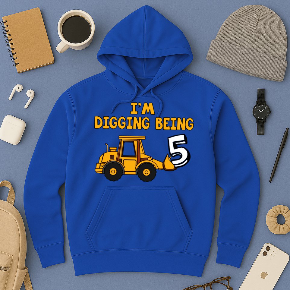 5th Birthday I'm Digging Being Five Hoodie