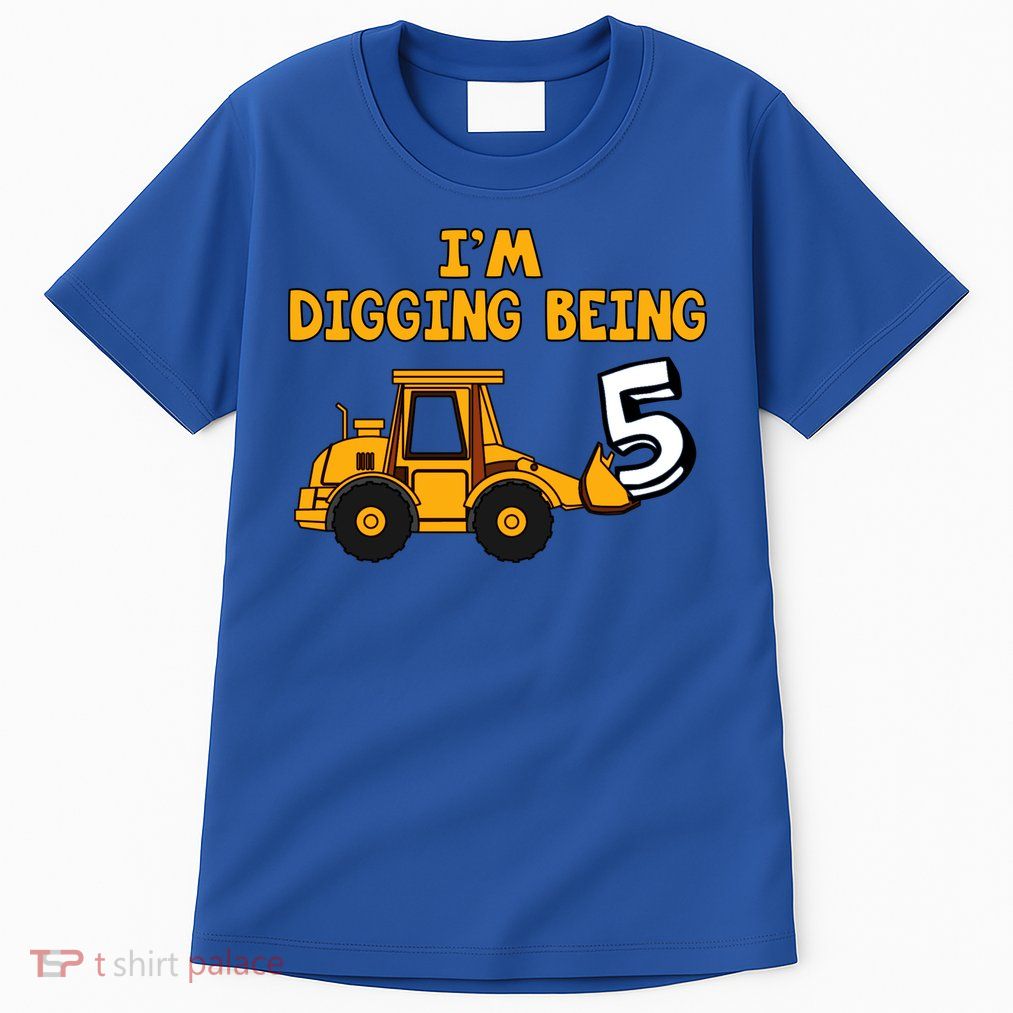 5th Birthday I'm Digging Being Five Tall T-Shirt