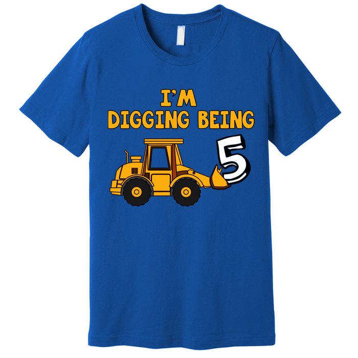 5th Birthday I'm Digging Being Five Premium T-Shirt