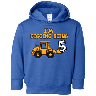 5th Birthday I'm Digging Being Five Toddler Hoodie