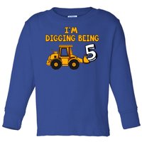 5th Birthday I'm Digging Being Five Toddler Long Sleeve Shirt