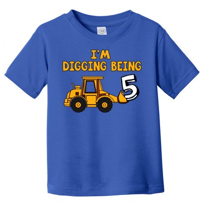 5th Birthday I'm Digging Being Five Toddler T-Shirt