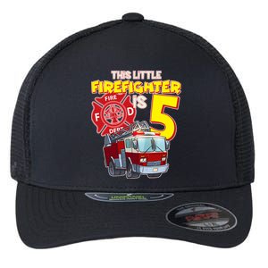 5th Birthday This Little Firefighter Is Five Flexfit Unipanel Trucker Cap