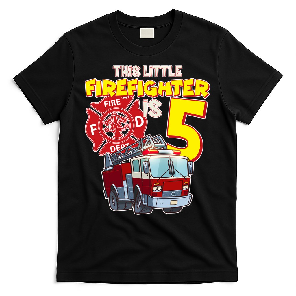 5th Birthday This Little Firefighter Is Five T-Shirt