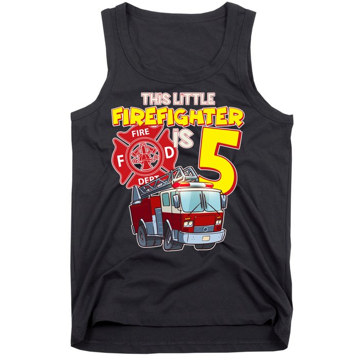 5th Birthday This Little Firefighter Is Five Tank Top