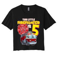 5th Birthday This Little Firefighter Is Five Women's Crop Top Tee