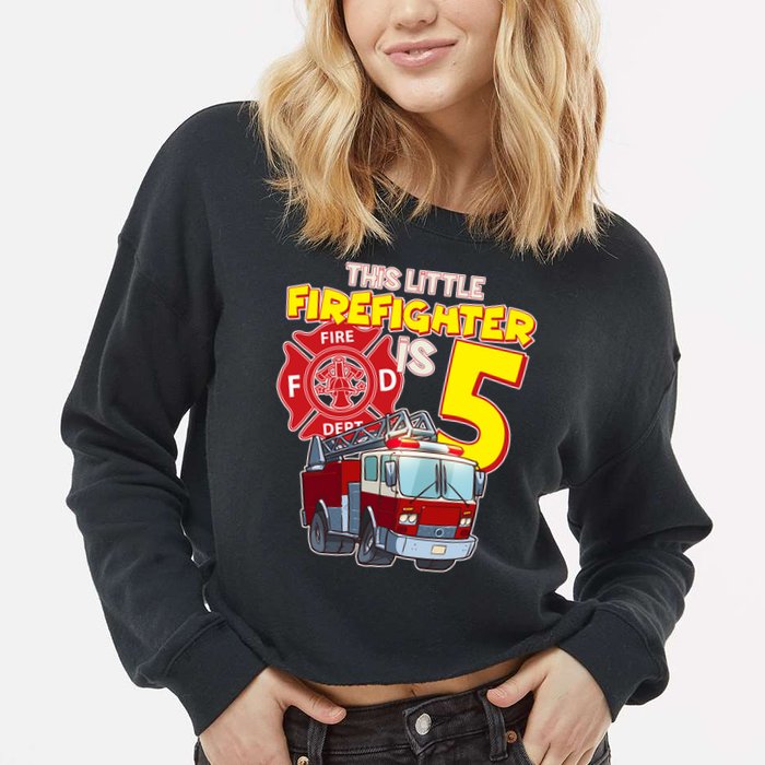 5th Birthday This Little Firefighter Is Five Cropped Pullover Crew