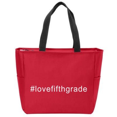 5th Grade Hashtag Love Fith Grade Zip Tote Bag