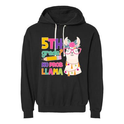5th Grade? No Prob Llama Garment-Dyed Fleece Hoodie