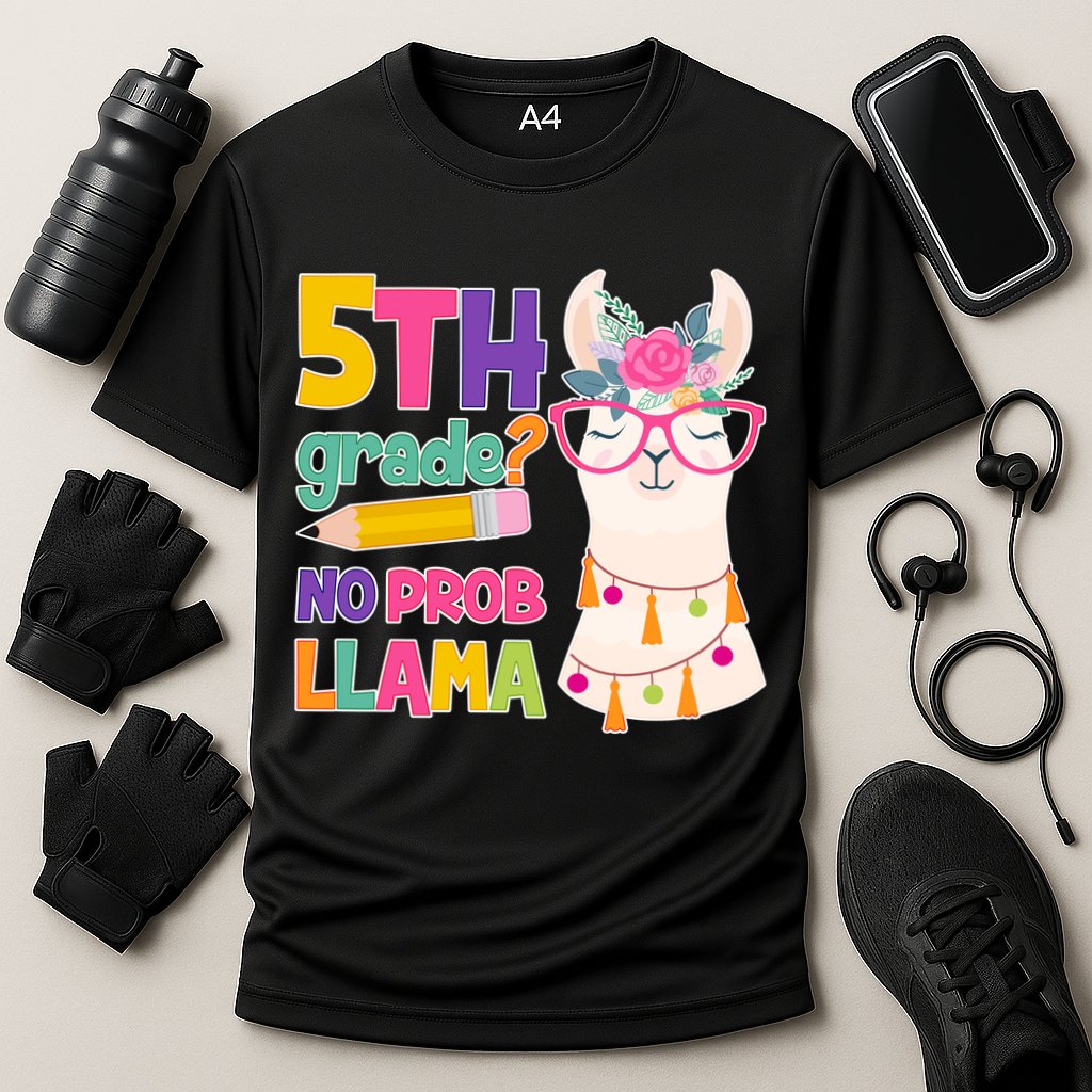 5th Grade? No Prob Llama Performance Shirt