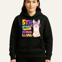 5th Grade? No Prob Llama Hoodie