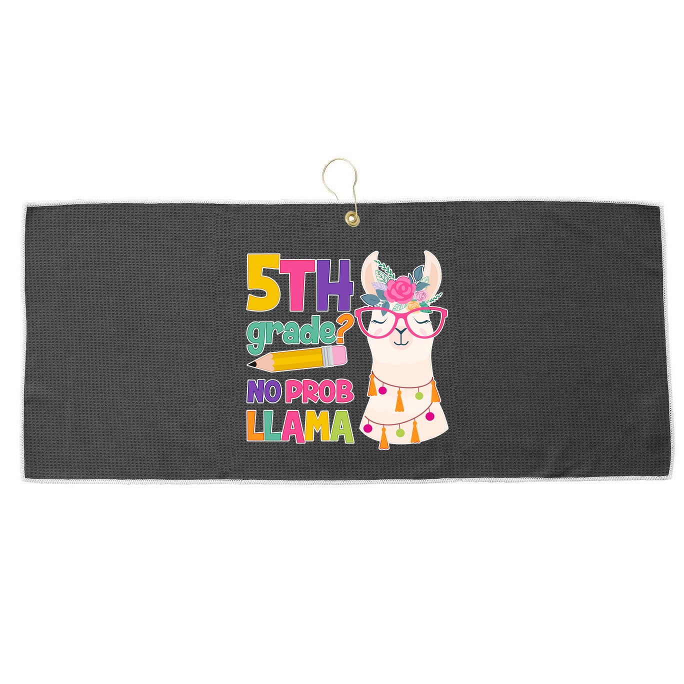 5th Grade? No Prob Llama Large Microfiber Waffle Golf Towel