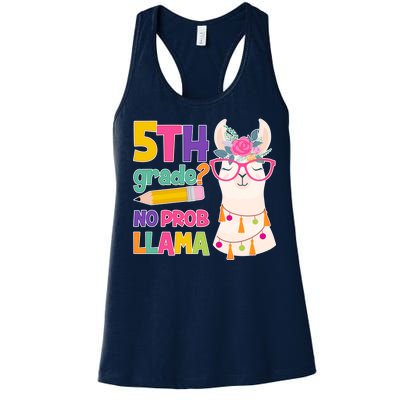 5th Grade? No Prob Llama Women's Racerback Tank