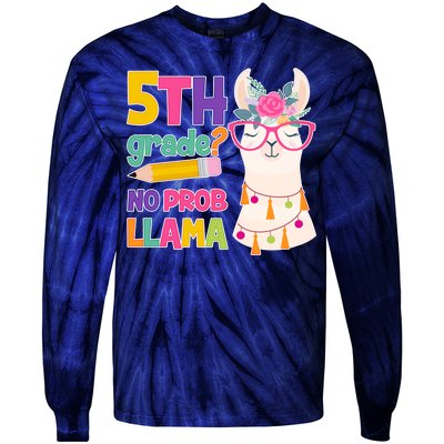 5th Grade? No Prob Llama Tie-Dye Long Sleeve Shirt