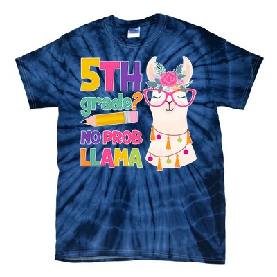 5th Grade? No Prob Llama Tie-Dye T-Shirt