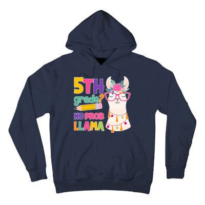 5th Grade? No Prob Llama Tall Hoodie