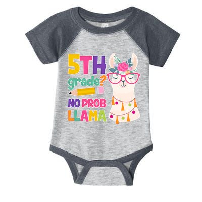 5th Grade? No Prob Llama Infant Baby Jersey Bodysuit
