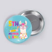 5th Grade? No Prob Llama Button