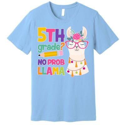 5th Grade? No Prob Llama Premium T-Shirt