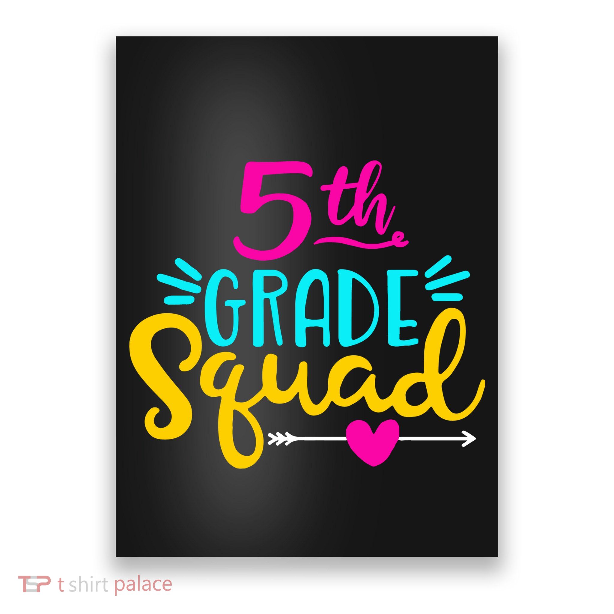 5th Grade Squad Team Arrow Heart Poster
