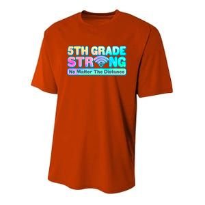 5th Grade Strong No Matter The Distance Distancing Learning Youth Performance Sprint T-Shirt