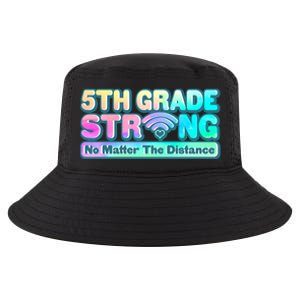 5th Grade Strong No Matter The Distance Distancing Learning Cool Comfort Performance Bucket Hat