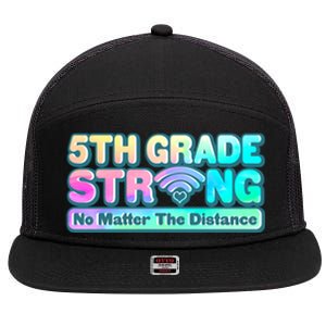 5th Grade Strong No Matter The Distance Distancing Learning 7 Panel Mesh Trucker Snapback Hat