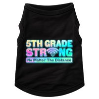 5th Grade Strong No Matter The Distance Distancing Learning Doggie Tank