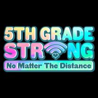 5th Grade Strong No Matter The Distance Distancing Learning Button