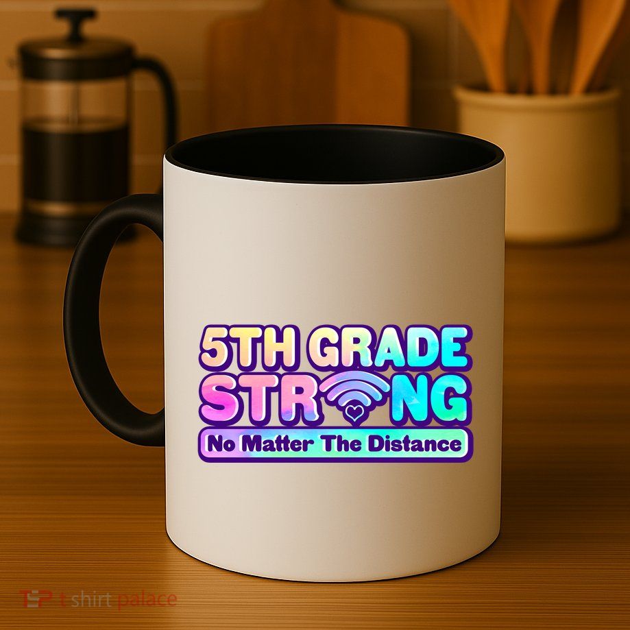 5th Grade Strong No Matter The Distance Distancing Learning Mug