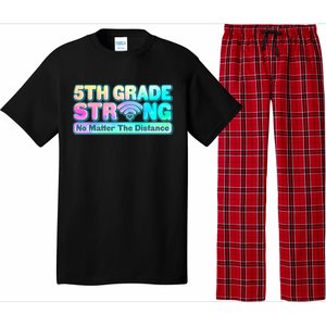 5th Grade Strong No Matter The Distance Distancing Learning Pajama Set