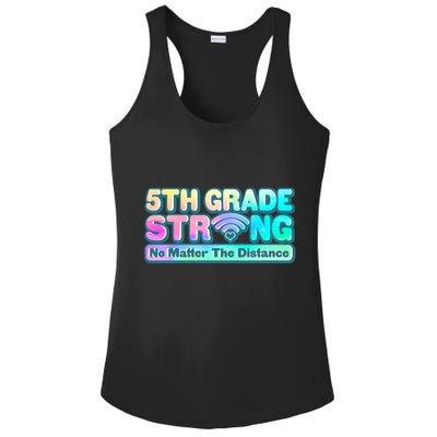5th Grade Strong No Matter The Distance Distancing Learning Ladies PosiCharge Competitor Racerback Tank