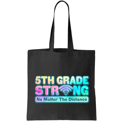 5th Grade Strong No Matter The Distance Distancing Learning Bag