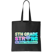 5th Grade Strong No Matter The Distance Distancing Learning Bag