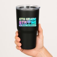 5th Grade Strong No Matter The Distance Distancing Learning Tumbler