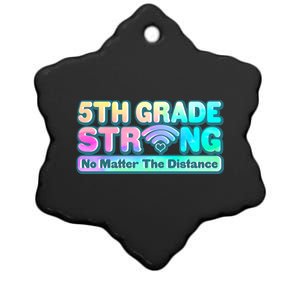 5th Grade Strong No Matter The Distance Distancing Learning Ceramic Star Ornament