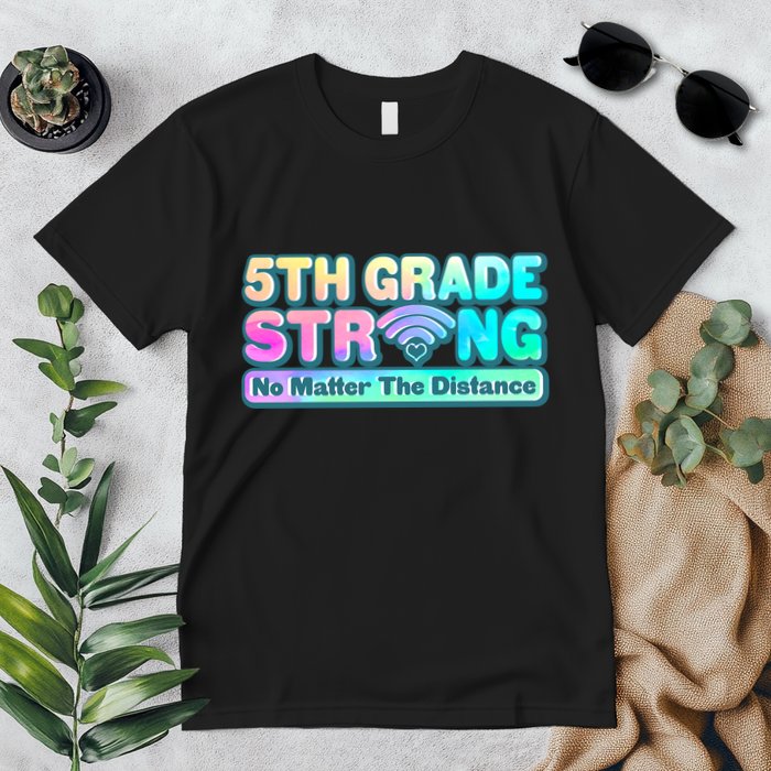 5th Grade Strong No Matter The Distance Distancing Learning Premium T-Shirt
