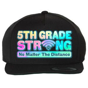 5th Grade Strong No Matter The Distance Distancing Learning Wool Snapback Cap