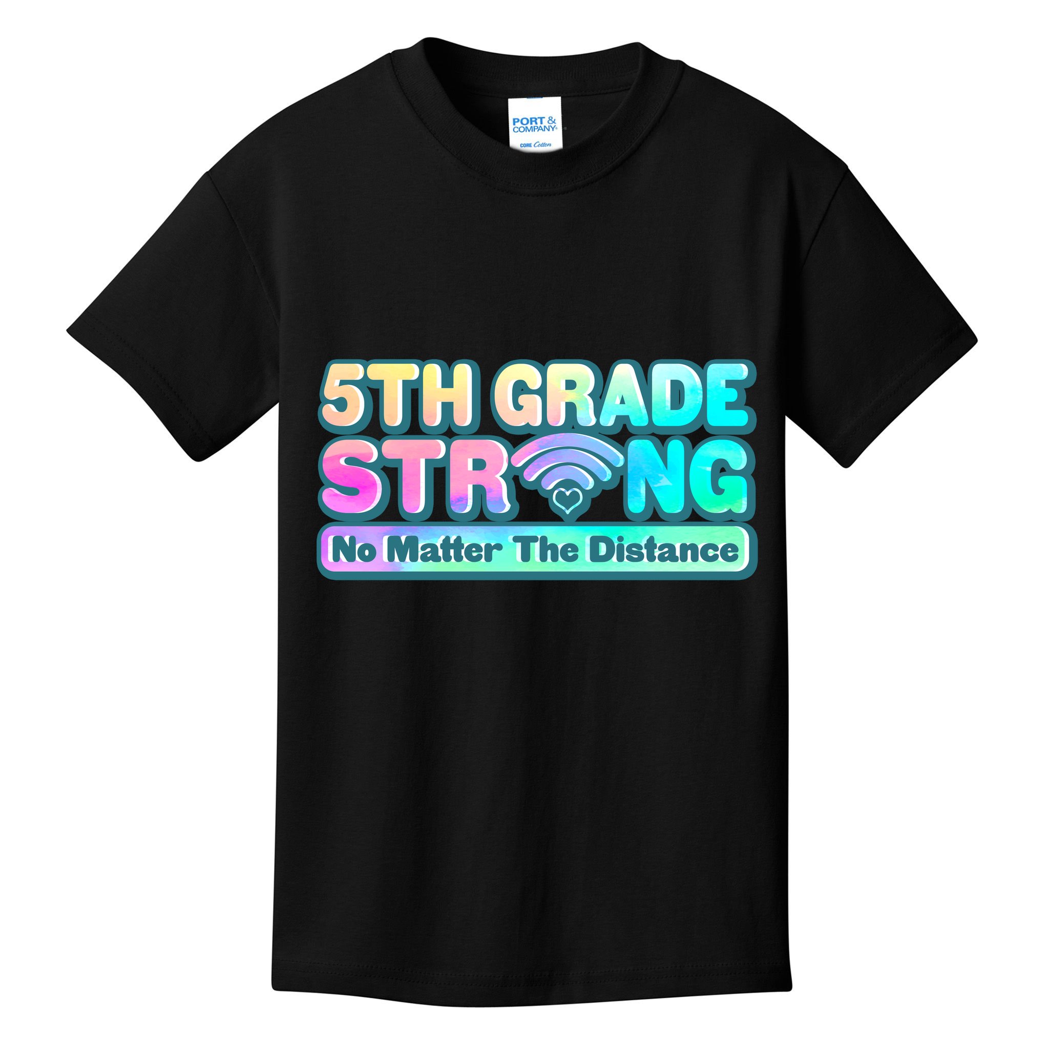 5th Grade Strong No Matter The Distance Distancing Learning Kids T-Shirt