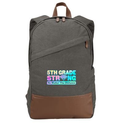5th Grade Strong No Matter The Distance Distancing Learning Cotton Canvas Backpack