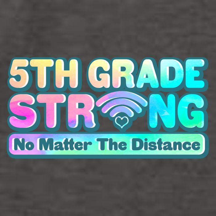 5th Grade Strong No Matter The Distance Distancing Learning Vector Backpack