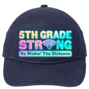 5th Grade Strong No Matter The Distance Distancing Learning 7-Panel Snapback Hat